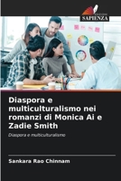 Diaspora e multiculturalismo nei romanzi di Monica Ai e Zadie Smith 6209102085 Book Cover