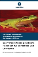 Das vorbereitende praktische Handbuch für Wirbellose und Chordaten 6206637441 Book Cover