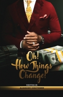 Oh! How Things Change! 9655780902 Book Cover