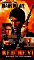 Red Heat (Super Bolan, No. 50) 0373614500 Book Cover