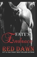 Fate's Embrace 1979044589 Book Cover