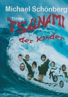 Tsunami der Kinder 3754316796 Book Cover