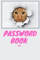 PASSWORD BOOK CAT: PASSWORD BOOK, PASSWORD NOTEBOOK, PASSWORD KEEPER, INTERNET PASSWORD LOG BOOK, SMALL, PASSWORD AND USERNAME KEEPER 165099446X Book Cover