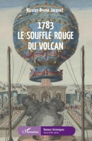 1783 Le souffle rouge du volcan (Romans Historiques) (French Edition) 2140299345 Book Cover