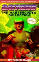 Gaymers -The MasterCodex Collection- I: Books 1-3 (Queer Creature Publishing) B0FH54WGFB Book Cover