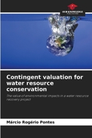 Contingent valuation for water resource conservation 6209010490 Book Cover