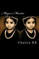 Maya's Mantra: A Sequel to the Secret Mantra 154832874X Book Cover
