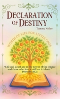 Declaration of Destiny: Words of Life for Little Ones B0GZMTP3MH Book Cover