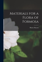 Materials for a Flora of Formosa 1241110042 Book Cover