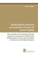 Model-Based Detection and Isolation of Faults of Diesel Engines 3838106873 Book Cover