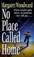 No Place Called Home 0449150615 Book Cover