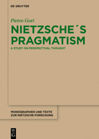 Nietzsche�s Pragmatism 3110590948 Book Cover