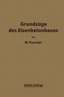 Die Grundzage Des Eisenbetonbaues 3662241110 Book Cover