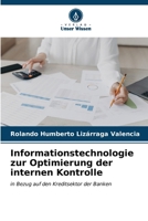 Informationstechnologie zur Optimierung der internen Kontrolle (German Edition) 6206936694 Book Cover