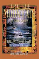 Top of the Mountain: & Short Stories 1493164392 Book Cover
