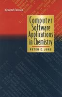 Computer Software Applications in Chemistry, 2nd Edition 0471105872 Book Cover