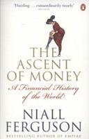 The Ascent of Money: A Financial History of the World