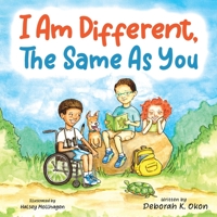 I Am Different, The Same As You B0CJ2JNJ74 Book Cover