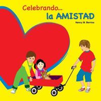 Celebrando la AMISTAD 1986244725 Book Cover