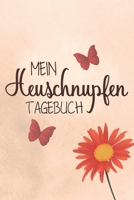 Mein Heuschnupfen Tagebuch: Notizbuch f�r Pollen und andere Gr�ser. Optimal f�r Allergiker um die erlebten Alltagserinnerungen festzuhalten 1676429069 Book Cover