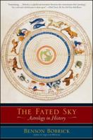 The Fated Sky: Astrology in History 0743224825 Book Cover