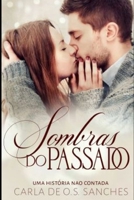 Sombras do Passado: Uma História Não Contada B0BW35YC1G Book Cover