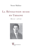 La Révolution russe en Ukraine 1917-1918 (French Edition) 2845050275 Book Cover