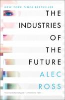 The Industries of the Future 1471135268 Book Cover