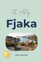 The Art of Fjaka: The Practical Guide. B0HBR3ZXPF Book Cover