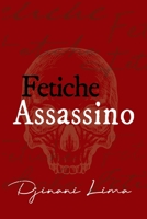 Fetiche Assassino B08HGTJJCS Book Cover