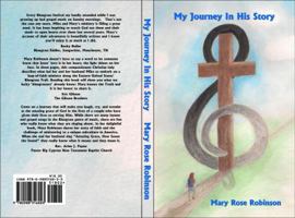 My Journey In His Story 0988316005 Book Cover