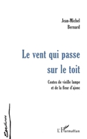 Le Vent Qui Passe Sur Le Toit 2738475531 Book Cover