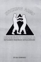 Sticking Arms Sensitivity Drills and Explosive Fighting Applications 0955018919 Book Cover