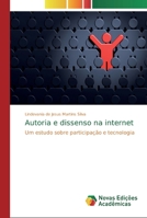 Autoria e dissenso na internet 3639692926 Book Cover