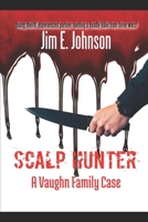 Scalp Hunter: A Vaughn Family Case B0CCCR375X Book Cover
