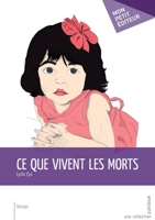 Ce que vivent les morts (French Edition) 2342025319 Book Cover