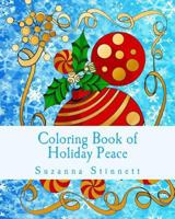 Coloring Book of Holiday Peace 0692559426 Book Cover
