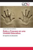 Éxito y Fracaso en una Unidad Educativa 620212363X Book Cover