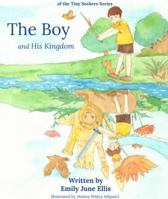 The Boy and His Kingdom 0960071539 Book Cover