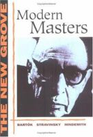 The New Grove Modern Masters (Composer Biography Series) 0393315924 Book Cover