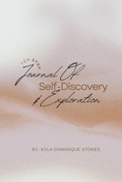 10 Step Journal Of Self-Discovery & Exploration B0G8HJQFSZ Book Cover