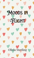 Moods in Flight 991690684X Book Cover