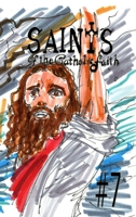 Saints of the Catholic Faith #7 B0BZCMXNM8 Book Cover