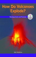 Como Hacen Erupcion Los Volcanes?: Mostrar Eventos y Procesos (How Do Volcanoes Explode?: Showing Events and Processes) 1508137900 Book Cover