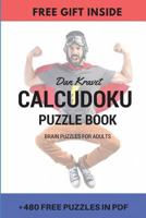 Calcudoku Puzzle Book: Brain Puzzles for Adults 1973388243 Book Cover