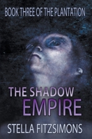 The Shadow Empire 149042783X Book Cover