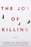 The Joy of Killing 1619025361 Book Cover