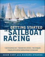 Getting Started in Sailboat Racing, 2nd Edition 0071424008 Book Cover