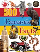 500 Fantastic Facts 0755494970 Book Cover