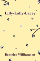 Lilly-Lally-Lacey B0BLG718WQ Book Cover